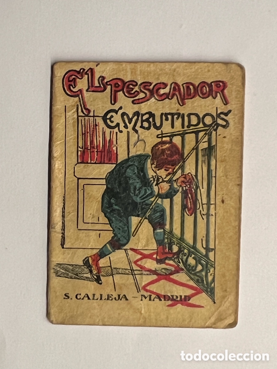 Libros de segunda mano: CUENTO DE CALLEJA. EL PESCADOR DE EMBUTIDOS SERIE VI, TOMO N&ordm;119
