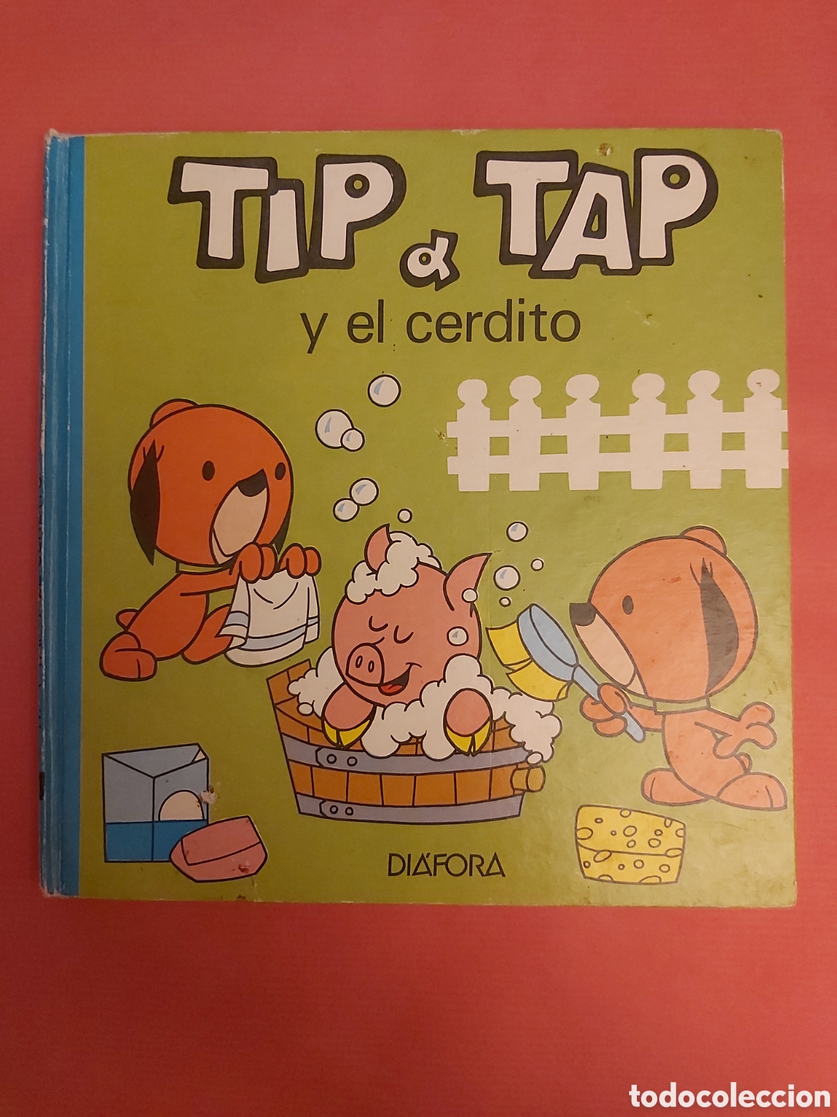 Libri di seconda mano: TIP & TAP Y EL CERDITO # DIAFORA 1981 ISBN 8485205804