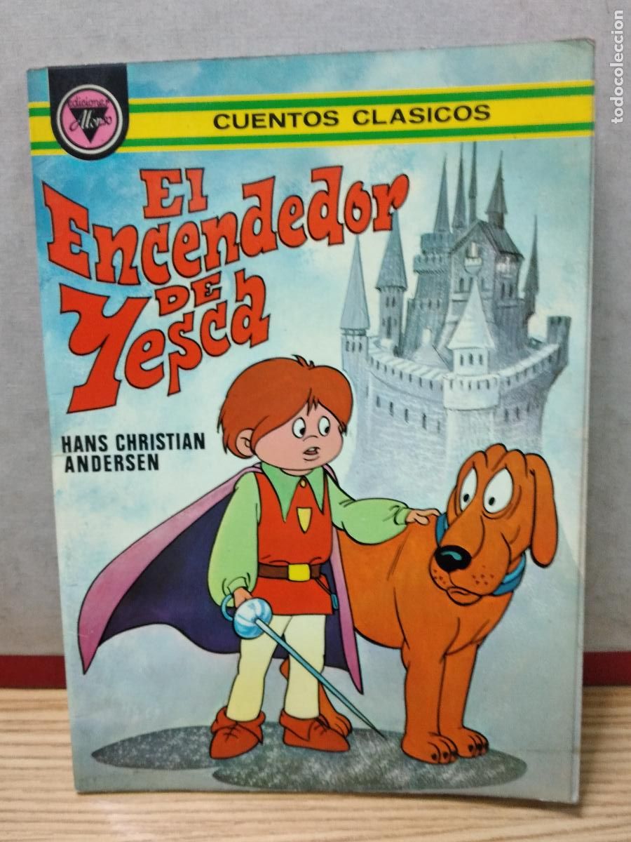 Libros de segunda mano: CUENTOS CLASICOS - EL ENCENDEDOR DE YESCA - EDICIONES ALONSO - Foto 1