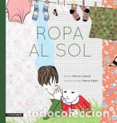 Libros de segunda mano: ROPA AL SOL - UBACH, MERCE - MARIA PALET - NUEVO. - Foto 1