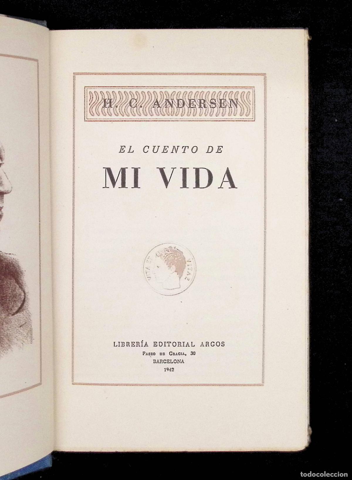 Libros de segunda mano: EL CUENTO DE MI VIDA. - ANDERSEN, H. C. - Foto 2