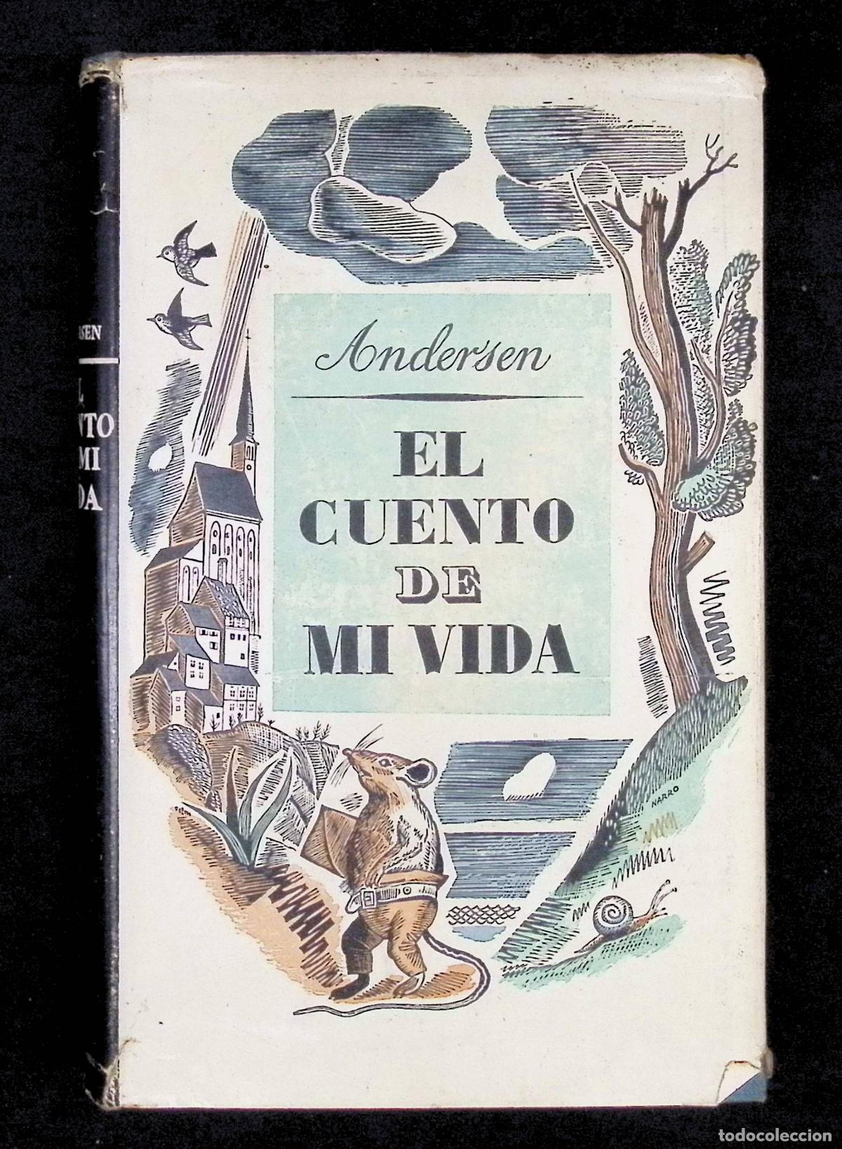 Libros de segunda mano: EL CUENTO DE MI VIDA. - ANDERSEN, H. C. - Foto 1