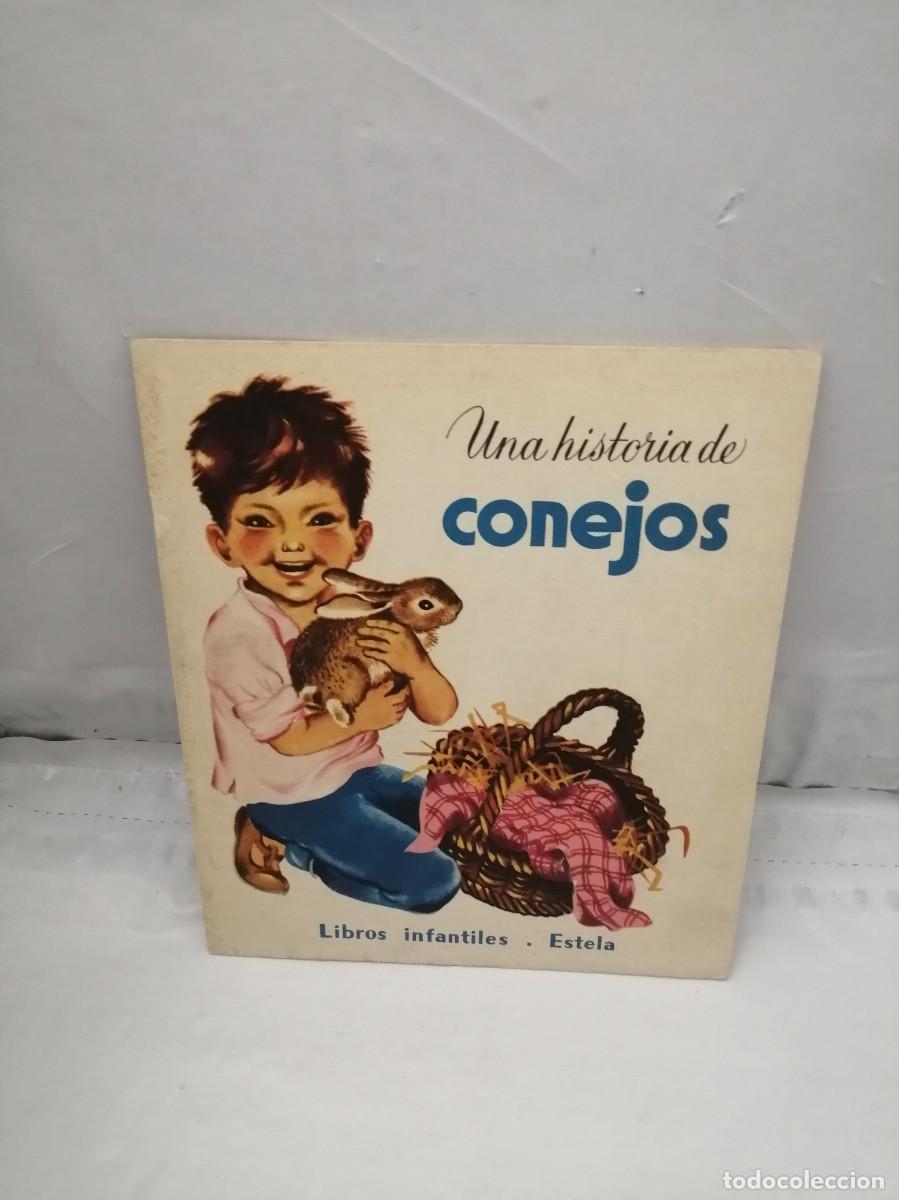 Gebrauchte B&uuml;cher: Una historia de conejos (Primera edici&oacute;n, Colecci&oacute;n: Libros Infantiles Estela)