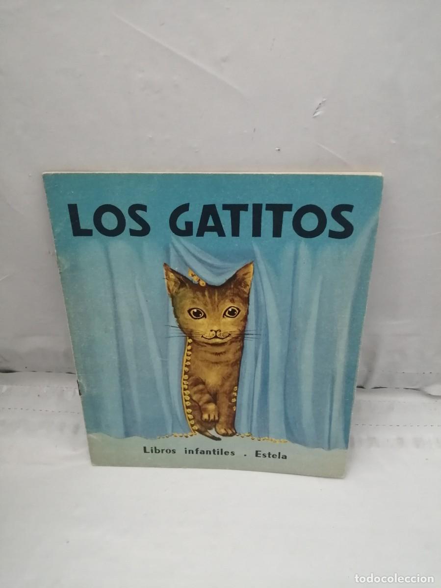 Gebrauchte B&uuml;cher: Los Gatitos (Primera edici&oacute;n, Colecci&oacute;n: Libros Infantiles Estela)