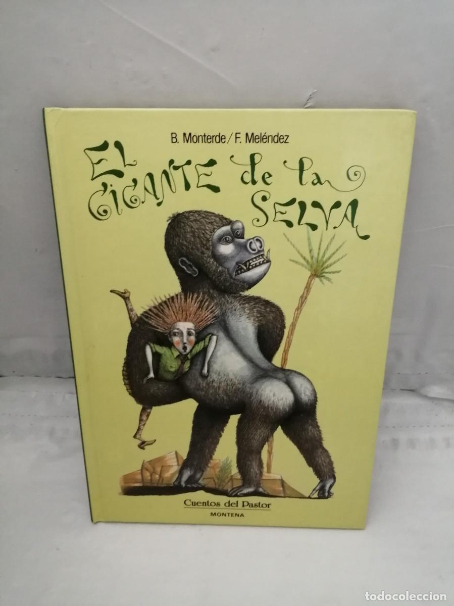 Gebrauchte B&uuml;cher: El gigante de la selva (Primera edici&oacute;n, Colecci&oacute;n: Cuentos del Pastor)