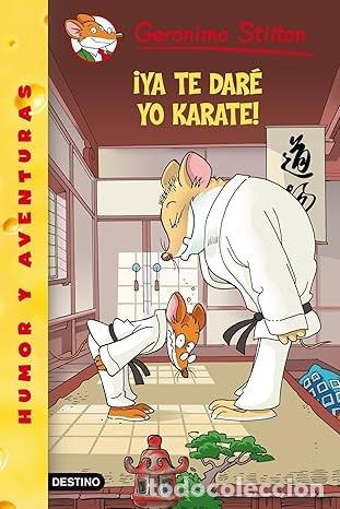 Libros de segunda mano: &iexcl;Ya te dar&eacute; yo karate!: Geronimo Stilton 37 - Foto 1