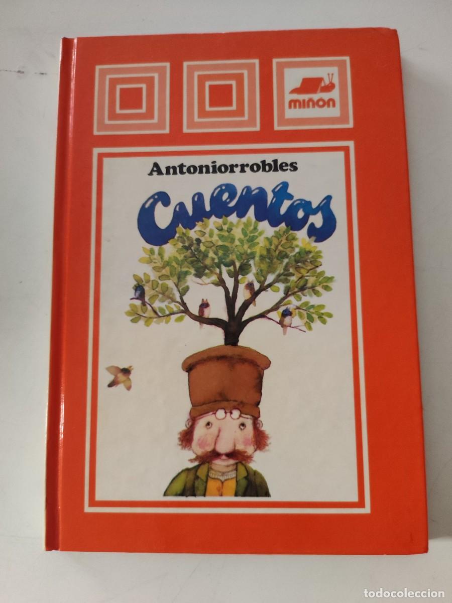 Libros de segunda mano: Cuentos. Antoniorrobles. Mi&ntilde;on. - Foto 1