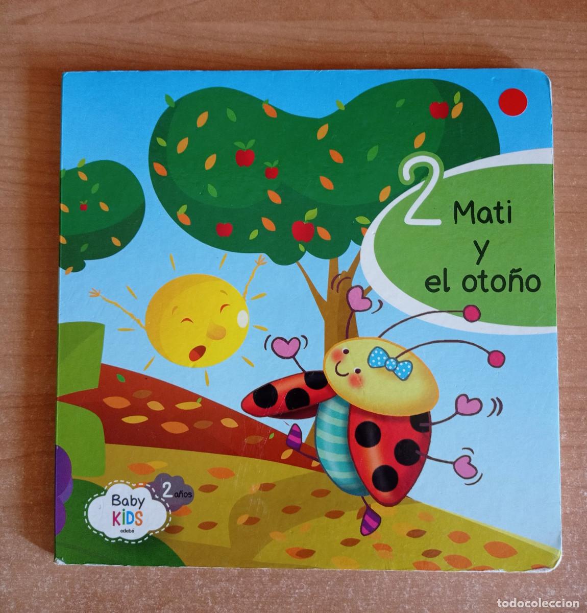 Gebrauchte B&uuml;cher: Mati y el oto&ntilde;o - Baby Kids Edeb&eacute;