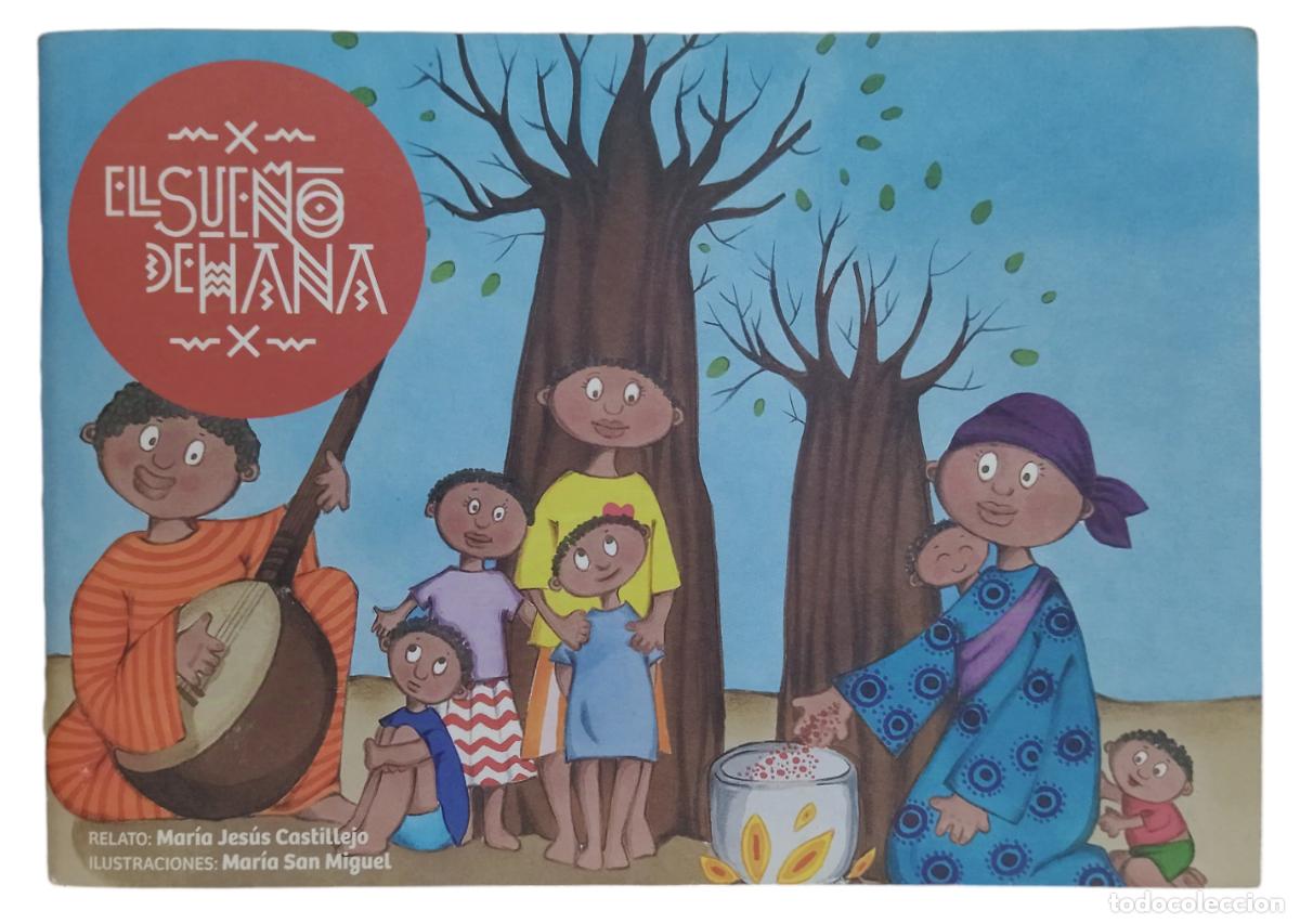 Libros de segunda mano: EL SUE&Ntilde;O DE HANA / MAR&Iacute;A JES&Uacute;S CASTILLEJO. ILUSTRACIONES: MARIA SAN MIGUEL. 2013