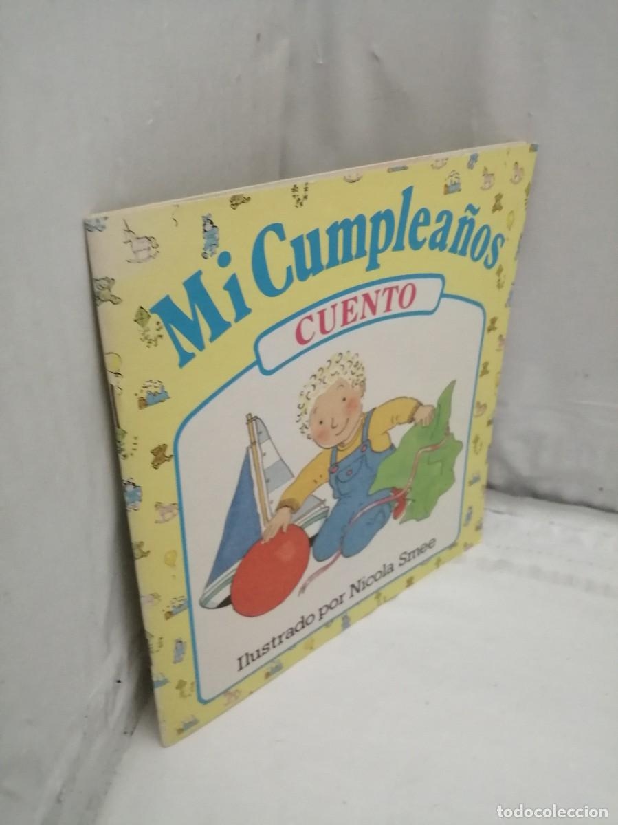 Libros de segunda mano: Mi Cumplea&ntilde;os: CUENTO (Primera edici&oacute;n) - Foto 4