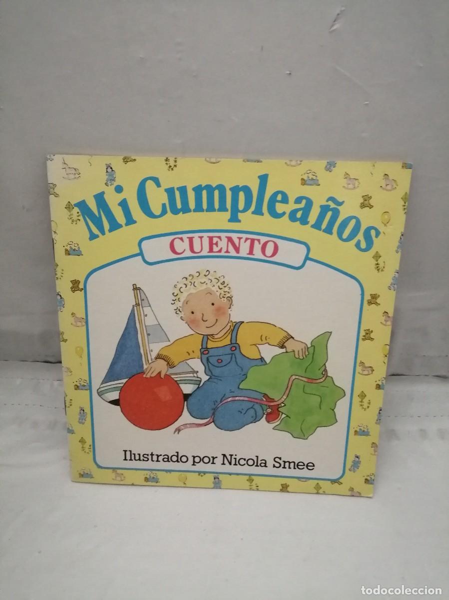 Libros de segunda mano: Mi Cumplea&ntilde;os: CUENTO (Primera edici&oacute;n) - Foto 1