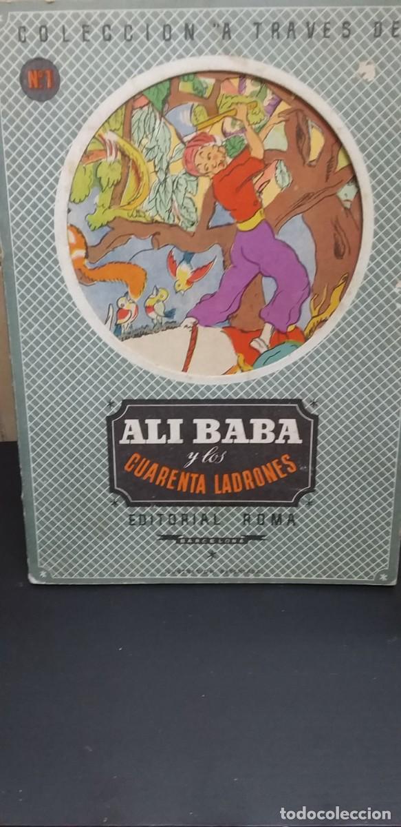 Libros de segunda mano: ALI BABA Y LOS CUARENTA LADRONES - EDITORIAL ROMA - COLECCION A TRAVES DE - N&ordm; 1 - Foto 1