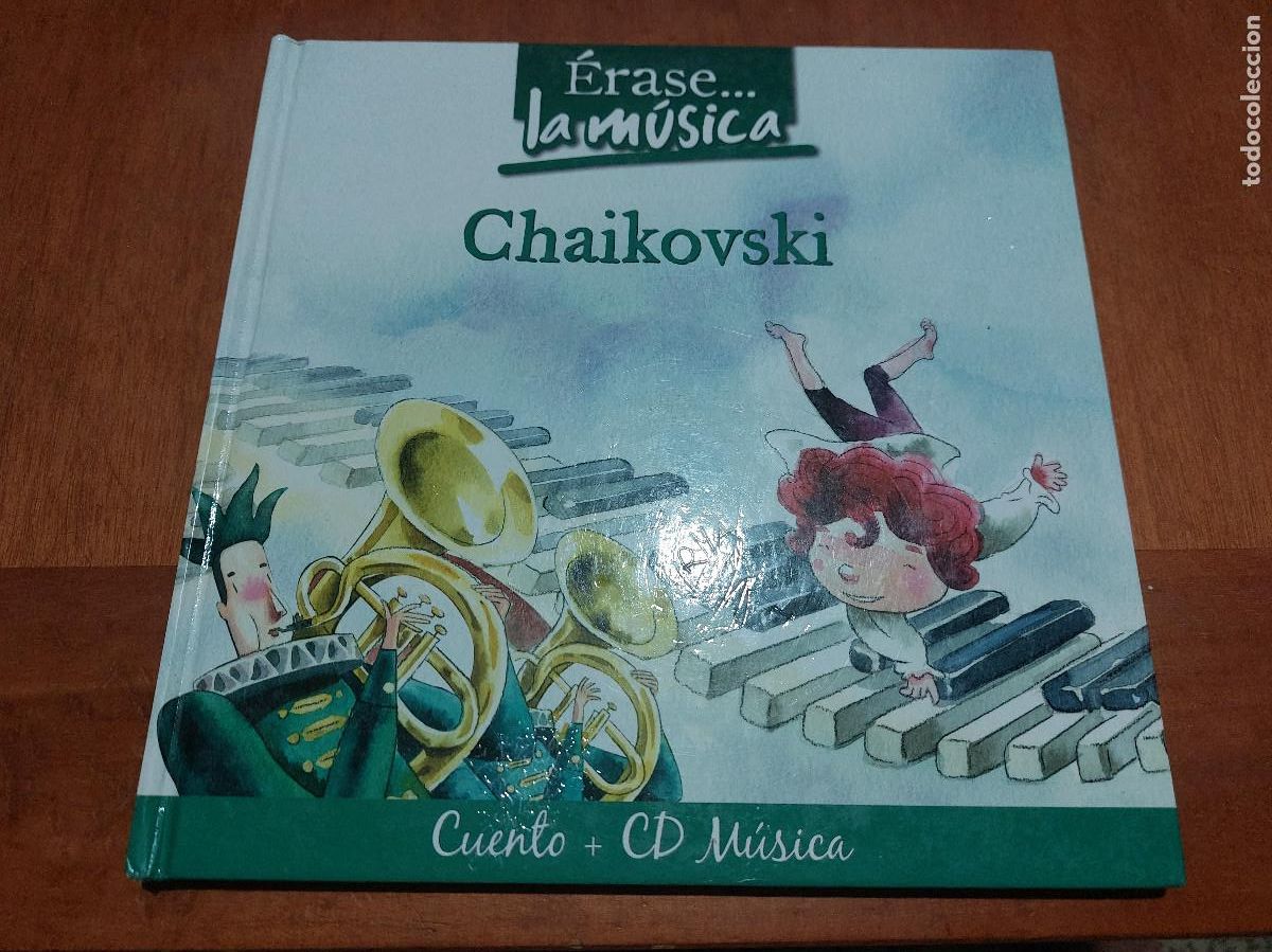 Libros de segunda mano: CHAIKOVSKI. ERASE LA M&Uacute;SICA. CUENTO. SIN CD. BUEN ESTADO. TAPA DURA. caj 58