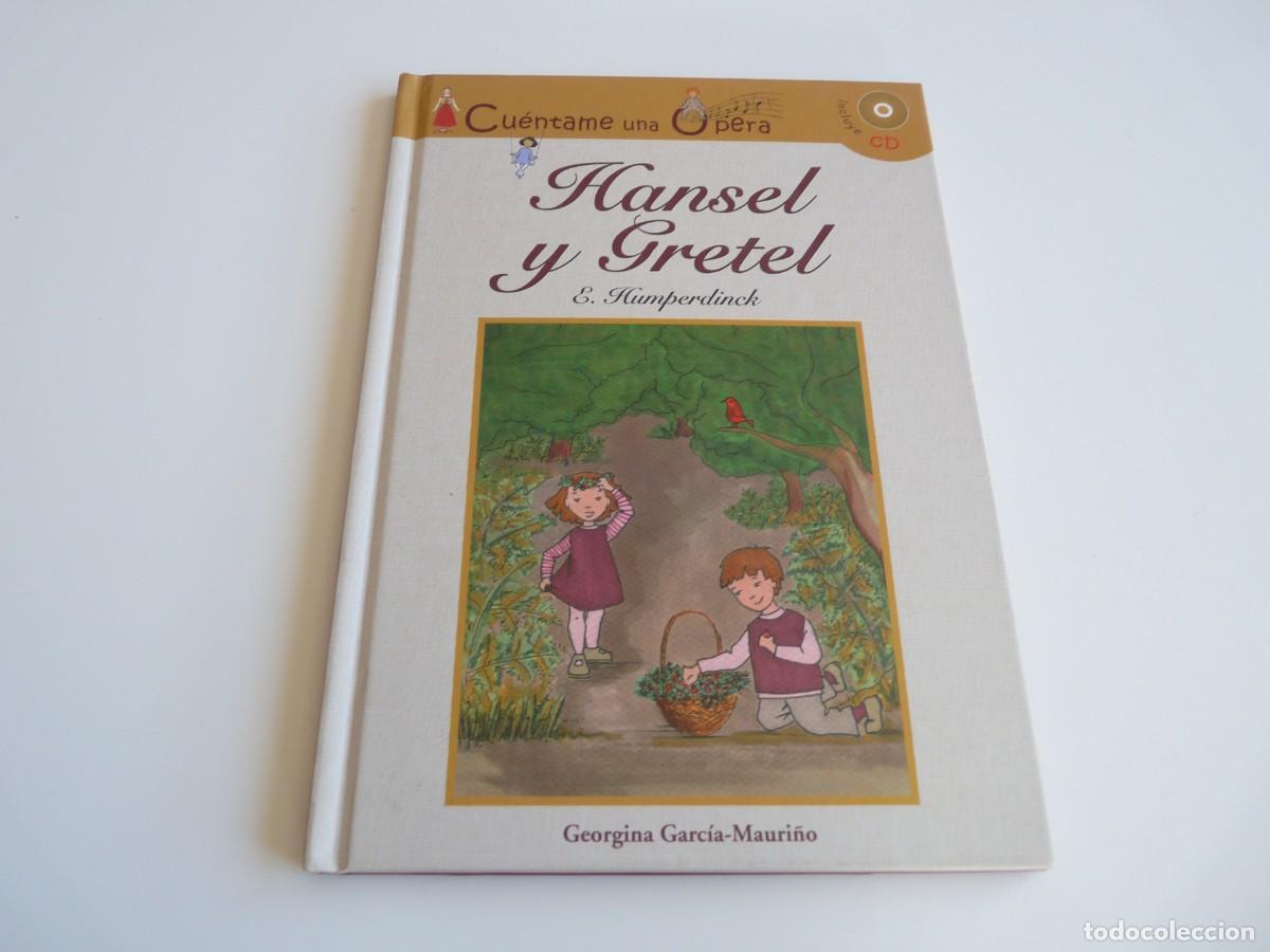 Libros de segunda mano: Hansel y Gretel E. Humperdinck Cu&eacute;ntame una &Oacute;pera - Foto 1