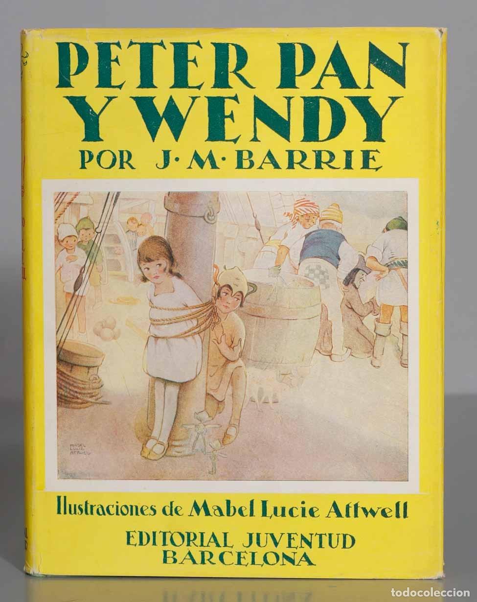 Libros de segunda mano: Peter Pan y Wendy BARRIE. 1954. JUVENTUD - Foto 1
