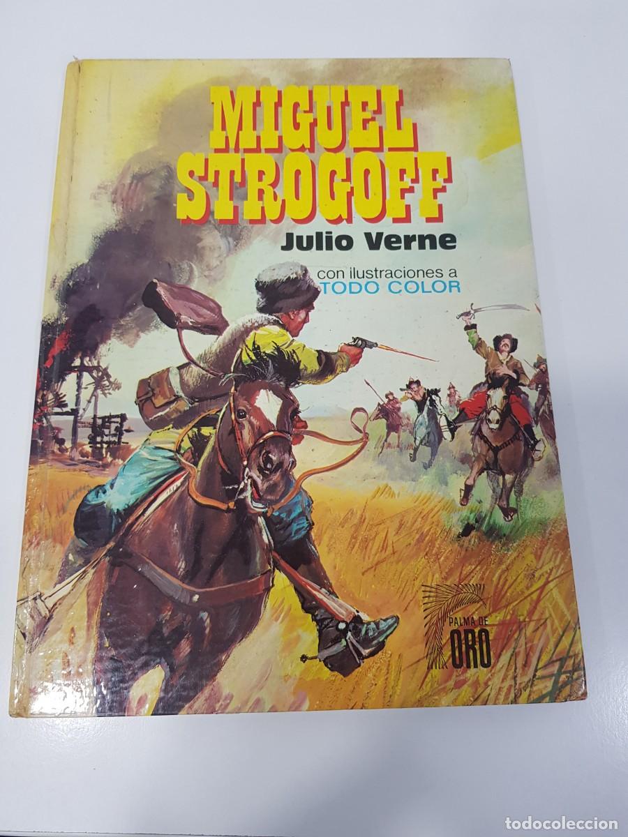 Libros de segunda mano: MIGUEL STROGOFF JULIO VERNE PALMA DE ORO - Foto 1