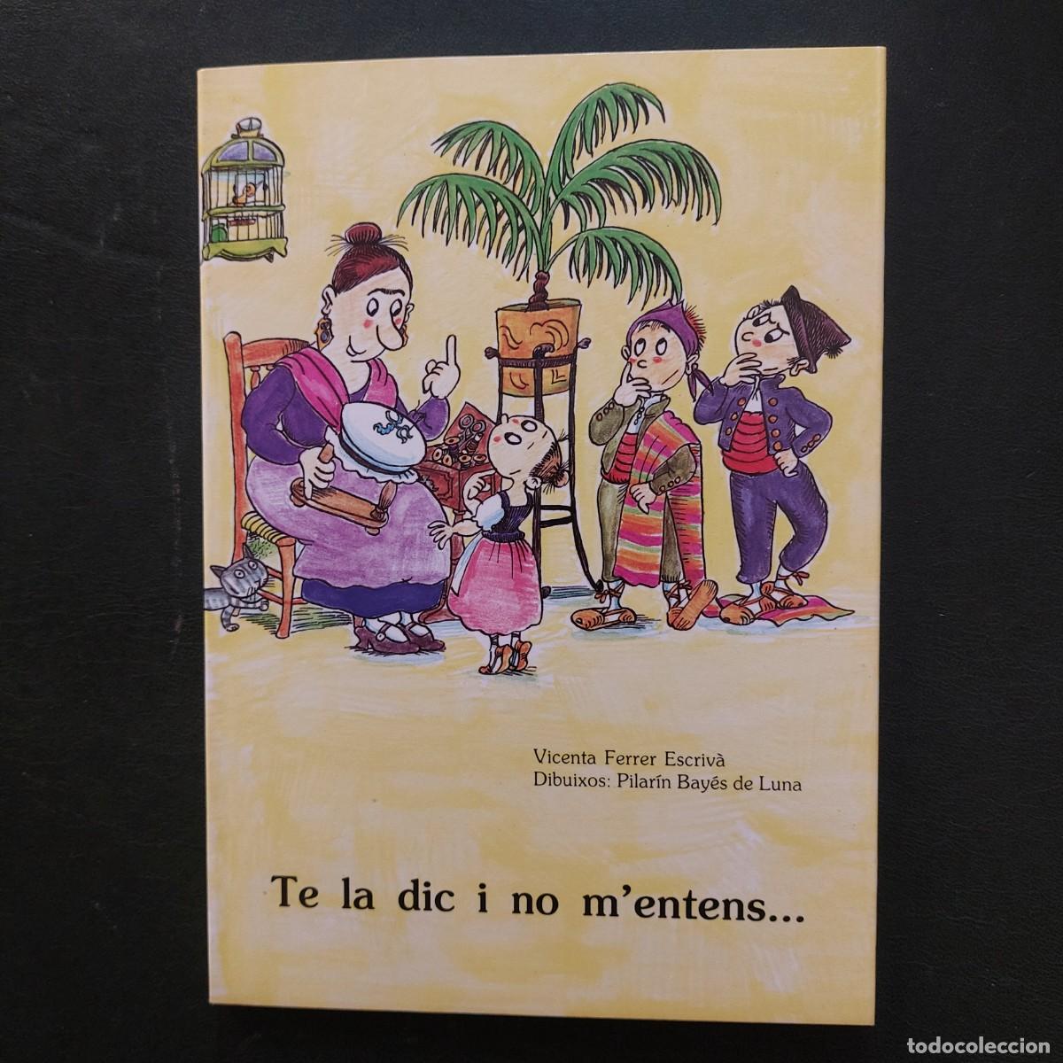 Gebrauchte B&uuml;cher: Te la dic i no m'entens ...- Vicenta Ferrer - 1991