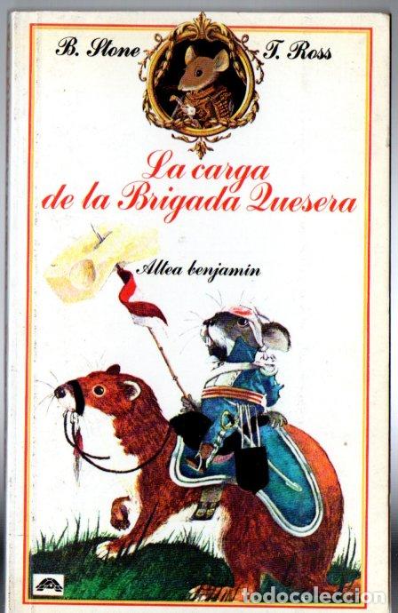 Libros de segunda mano: STONE Y ROSS : LA CARGA DE LA BRIGADA QUESERA (ALTEA BENJAM&Iacute;N, 1981) - Foto 1