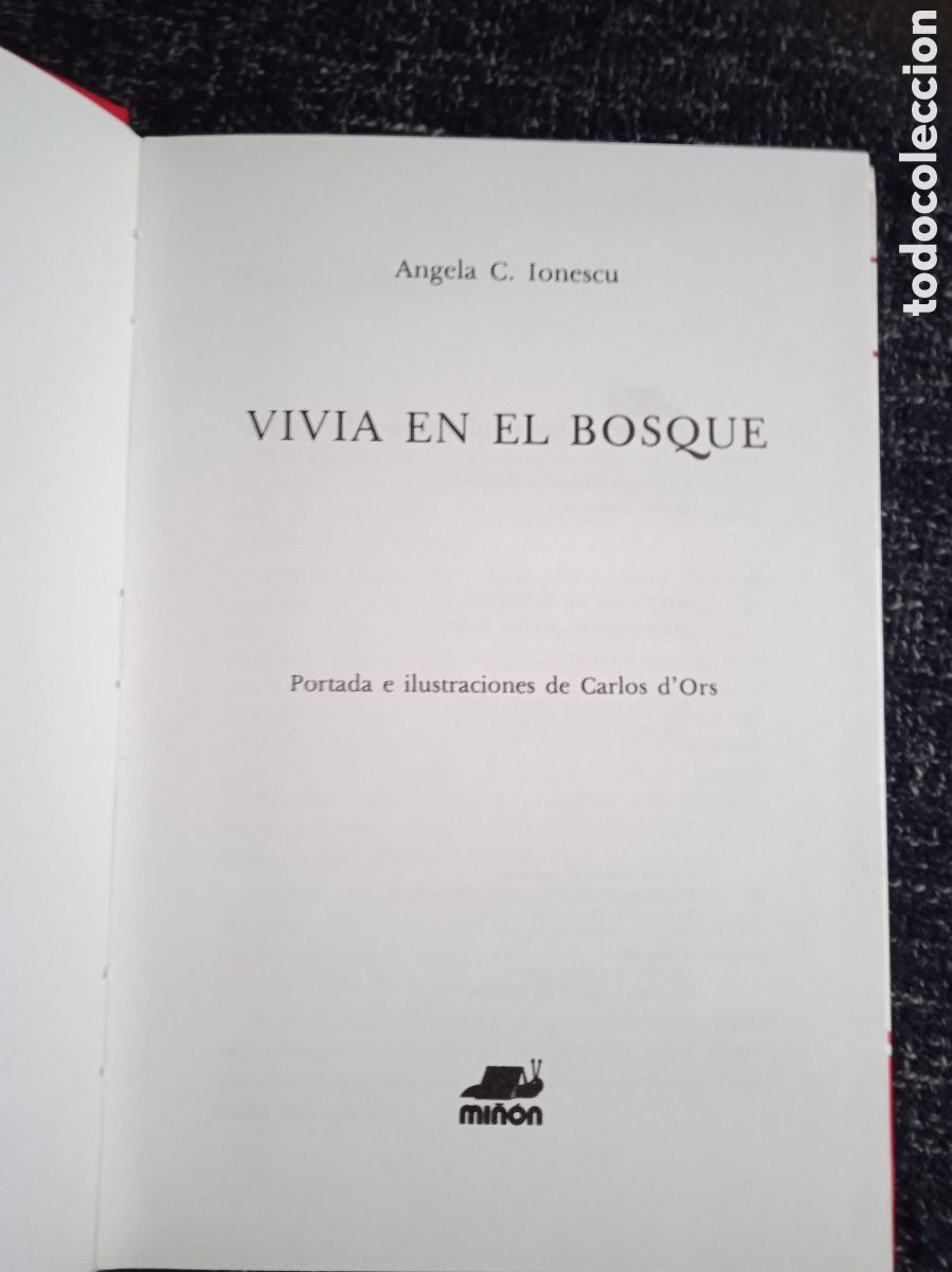 Libros de segunda mano: VIV&Iacute;A EN EL BOSQUE. / ANGELA C. IONESCU. -ed. EDICIONES MI&Ntilde;ON - Foto 2