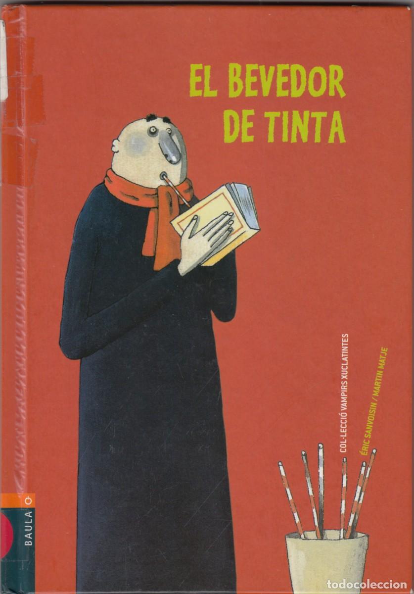 Libros de segunda mano: EL BEVEDOR DE TINTA. ADG