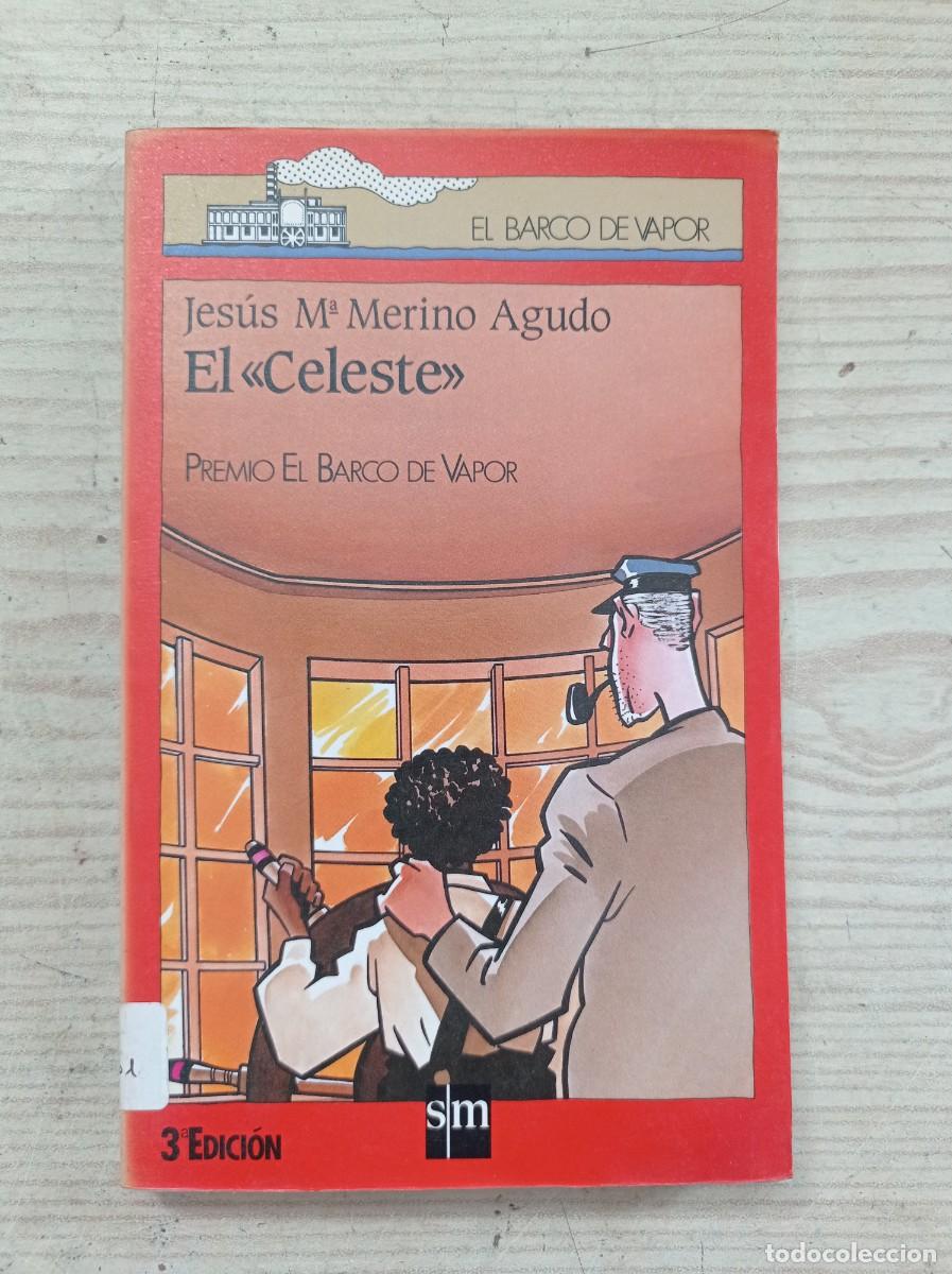 Libros de segunda mano: Barco De Vapor Serie Roja - El Celeste - SM - Foto 1