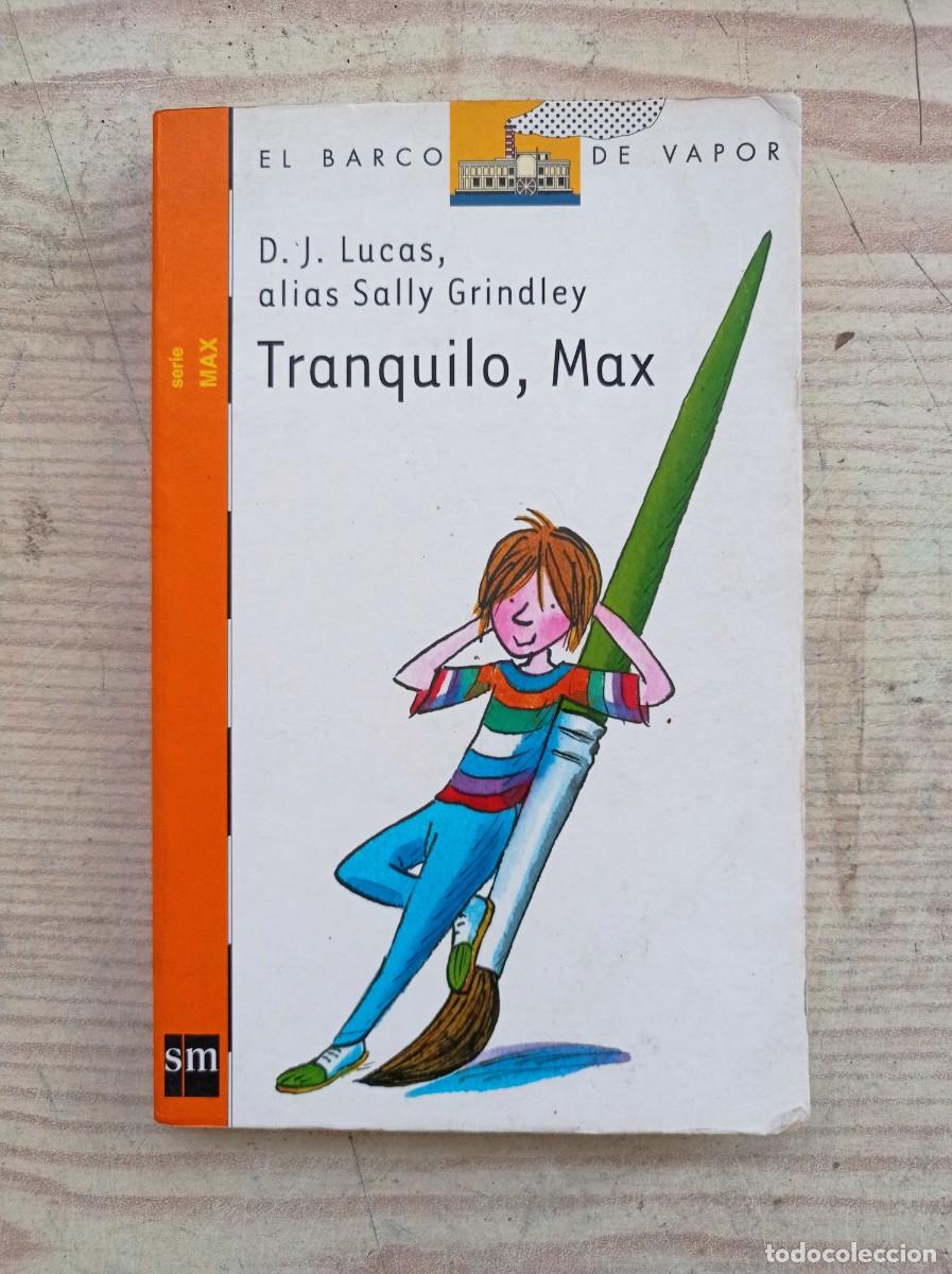 Libros de segunda mano: Barco De Vapor Serie Naranja - Tranquilo, Max - SM - Foto 1