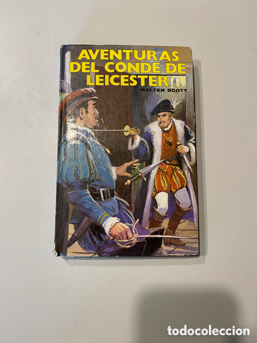 Libros de segunda mano: Aventuras del conde de Leicester // Walter Scott - Foto 1