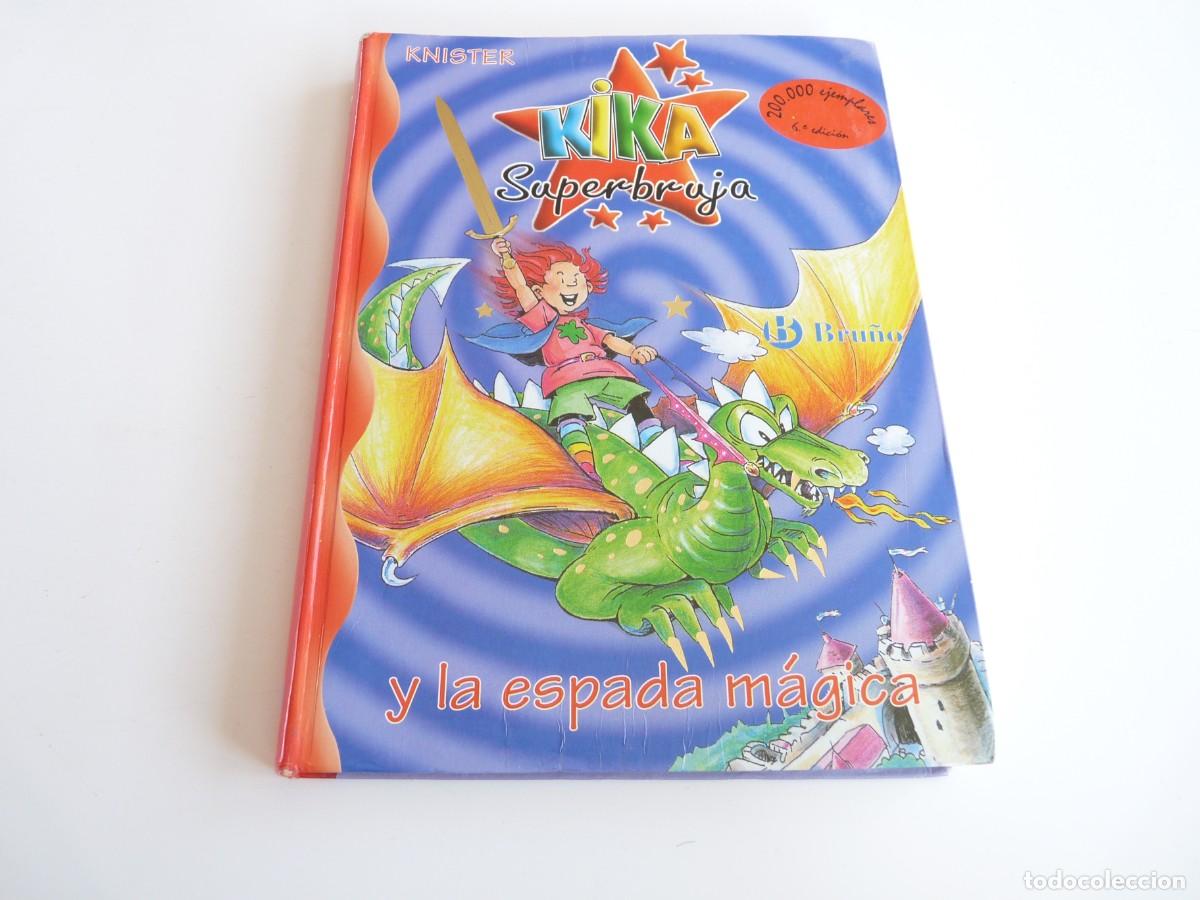 Libros de segunda mano: Kika Superbruja y la espada m&aacute;gica N&ordm;9 Ref: C-11 - Foto 1