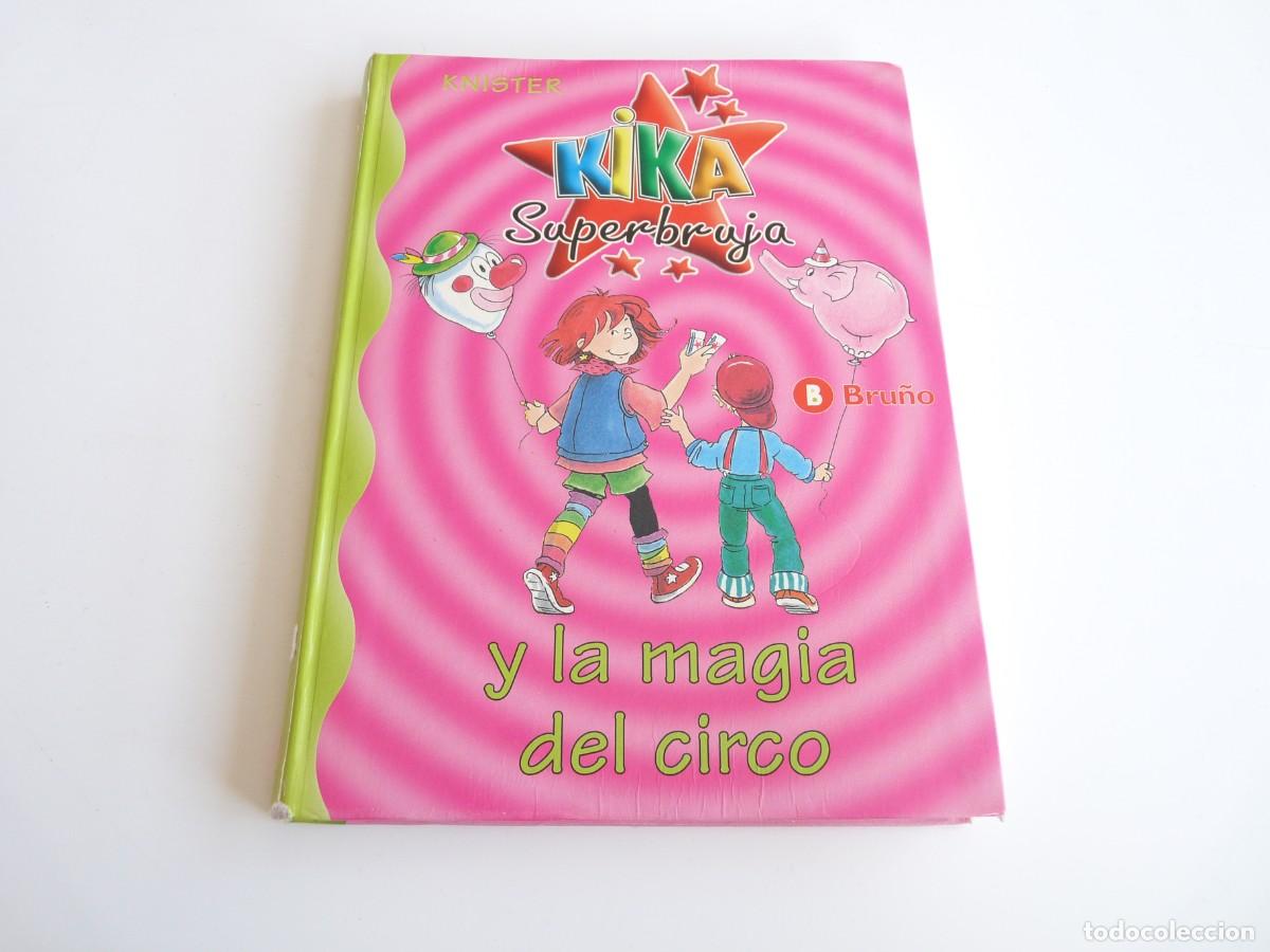 Libros de segunda mano: Kika Superbruja y la magia del circo N&ordm;6 Ref: C-11 - Foto 1
