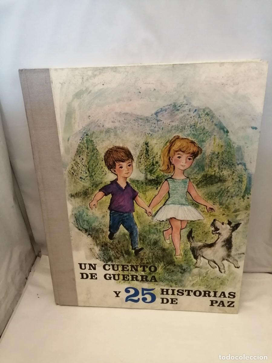 Gebrauchte B&uuml;cher: Un cuento de guerra y 25 historias de paz (Primera edici&oacute;n, tapa dura)