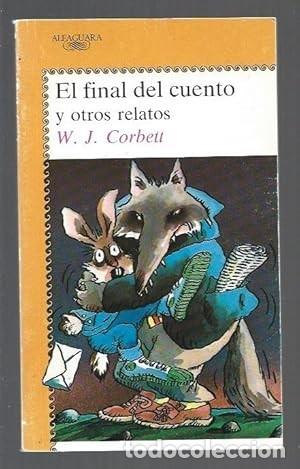 Libros de segunda mano: El final del cuento y otros relatos. W.J. Corbett - Foto 1