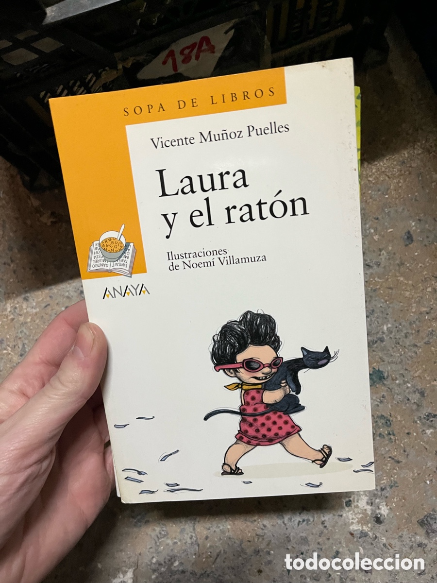 Libri di seconda mano: 18A Vicente Mu&ntilde;oz Puelles Laura y el rat&oacute;n Ilustraciones de Noem&iacute; Villamuza