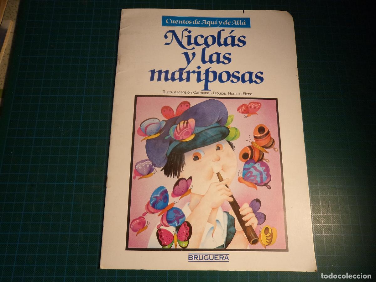 Libros de segunda mano: Cuentos de aqui y de alla. Nicolas y las mariposas. Bruguera. (Ref. 3-B) - Foto 1
