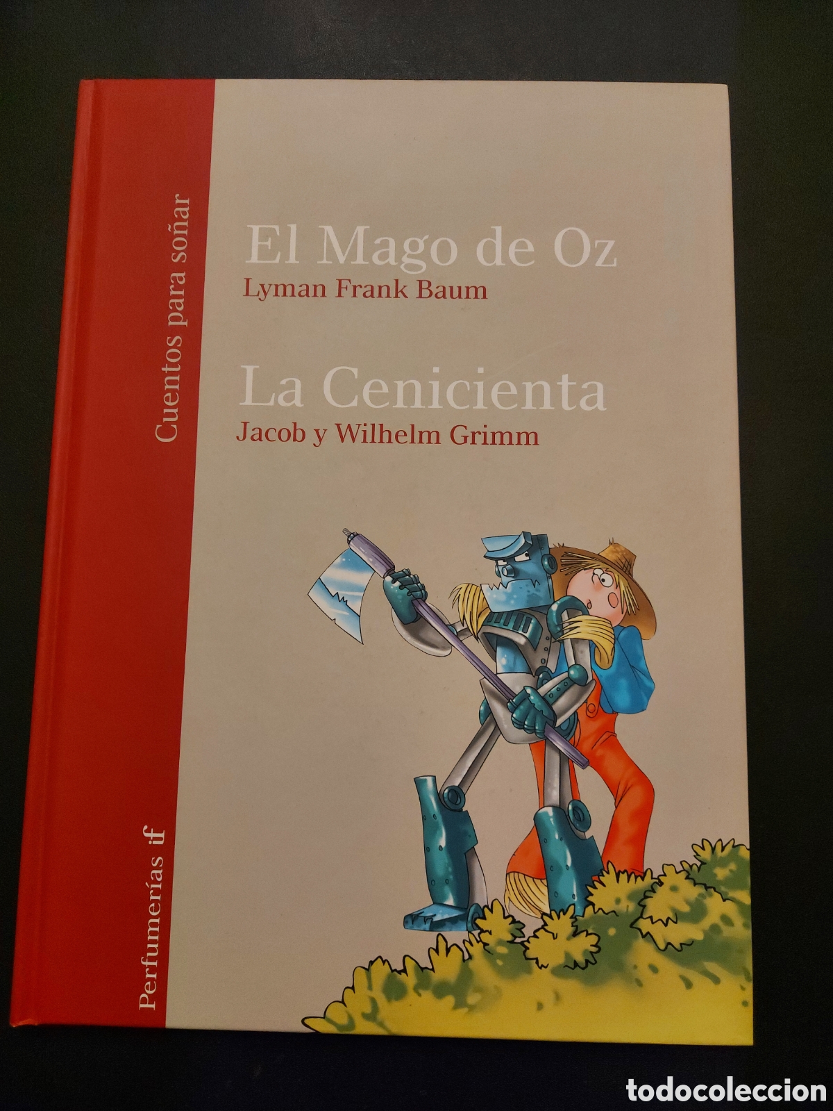 Libros de segunda mano: CUENTOS PARA SO&Ntilde;AR-EL MAGO DE OZ, LA CENICIENTA-PERFUMERIAS IF - Foto 1