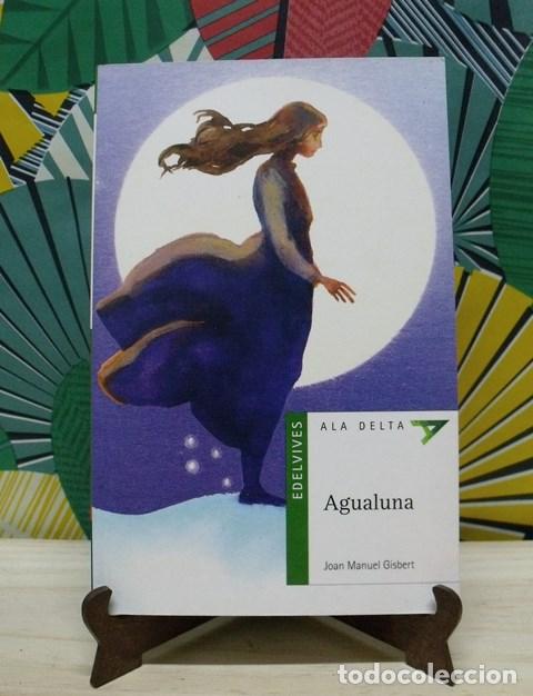 Libros de segunda mano: Libro Agualuna - Joan Manuel Gisbert - Edelvives - Foto 1