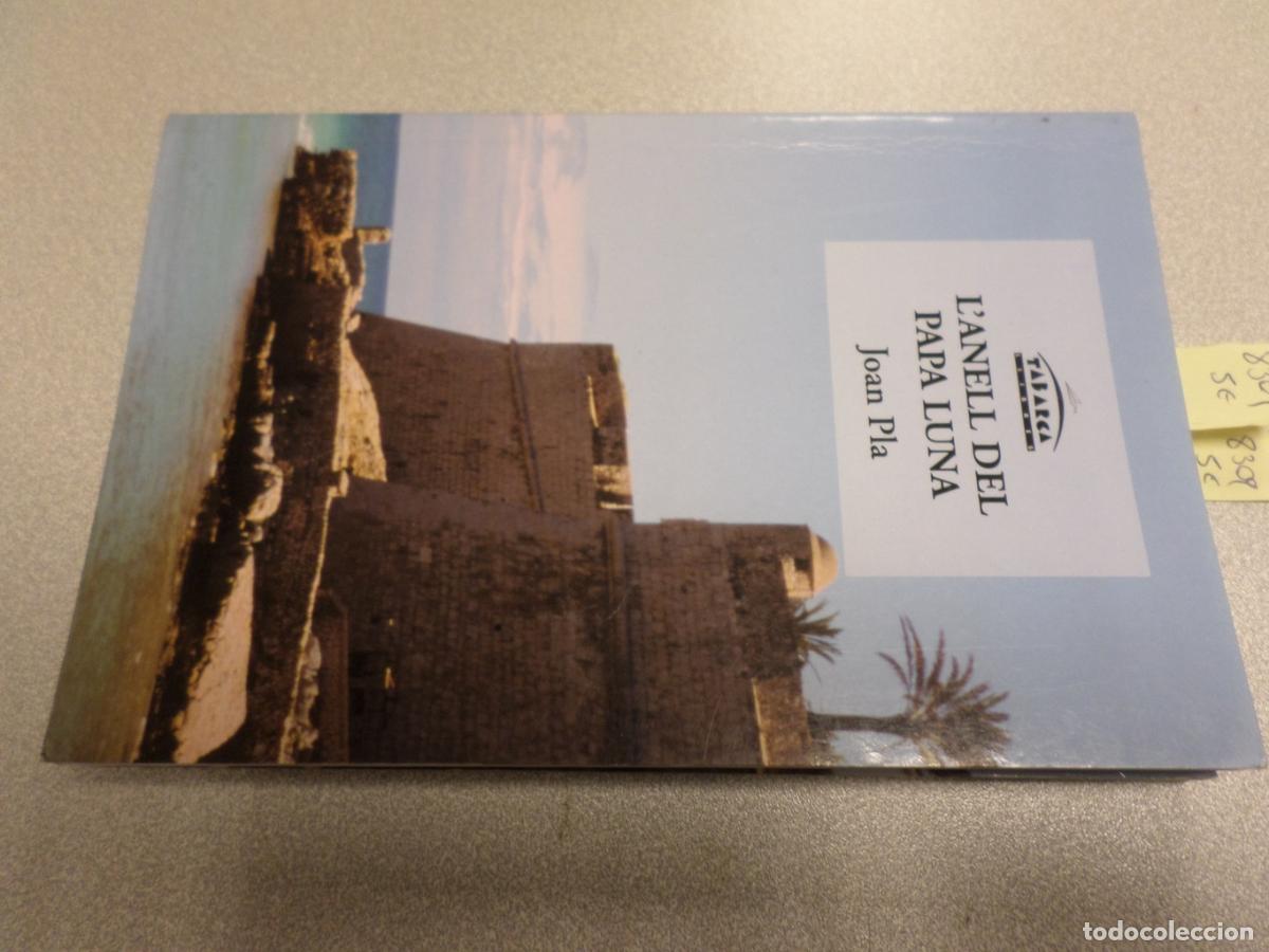 Libros de segunda mano: L ANELL DEL PAPA LLUNA - Joan Pla - Foto 1
