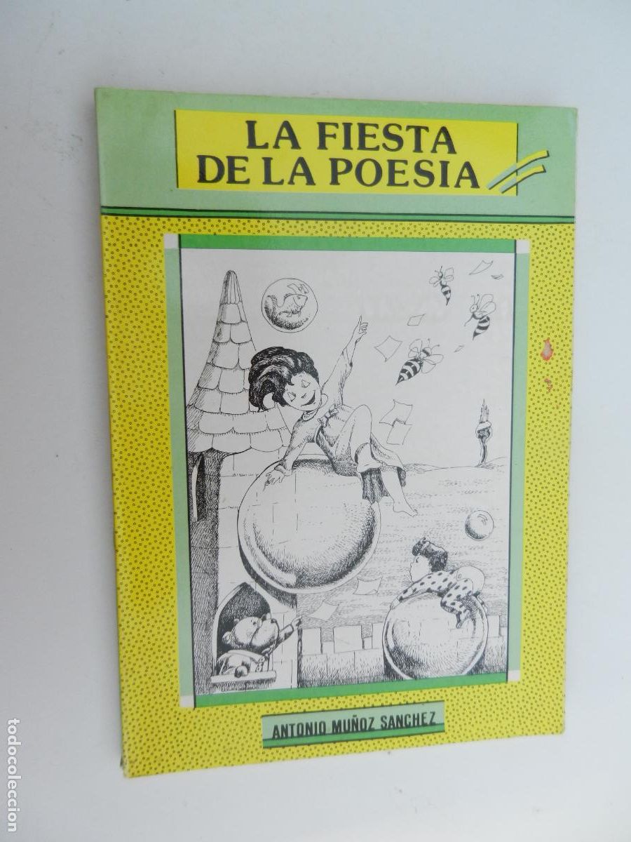 Second hand books: LA FIESTA DE LA POESIA - ANTONIO MU&Ntilde;OZ SANCHEZ - Poemas infantiles sobre Andaluc&iacute;a-1984 DEDICADO