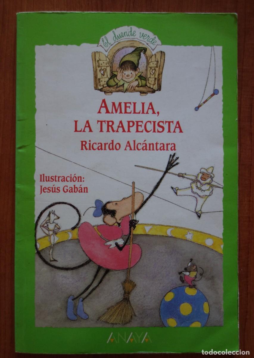 Libros de segunda mano: Amelia, la trapecista - Anaya - Foto 1