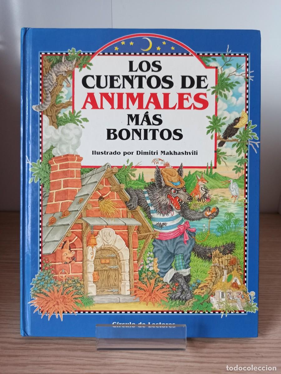 Libros de segunda mano: &rdquo;Los cuentos de animales mas bonitos&rdquo; (Ed. circulo de Lectores) - Foto 1