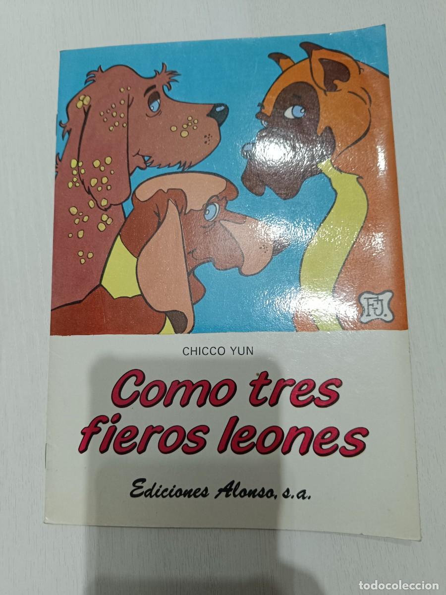 Libros de segunda mano: COMO TRES FIEROS LEONES.- CHICCO YUN