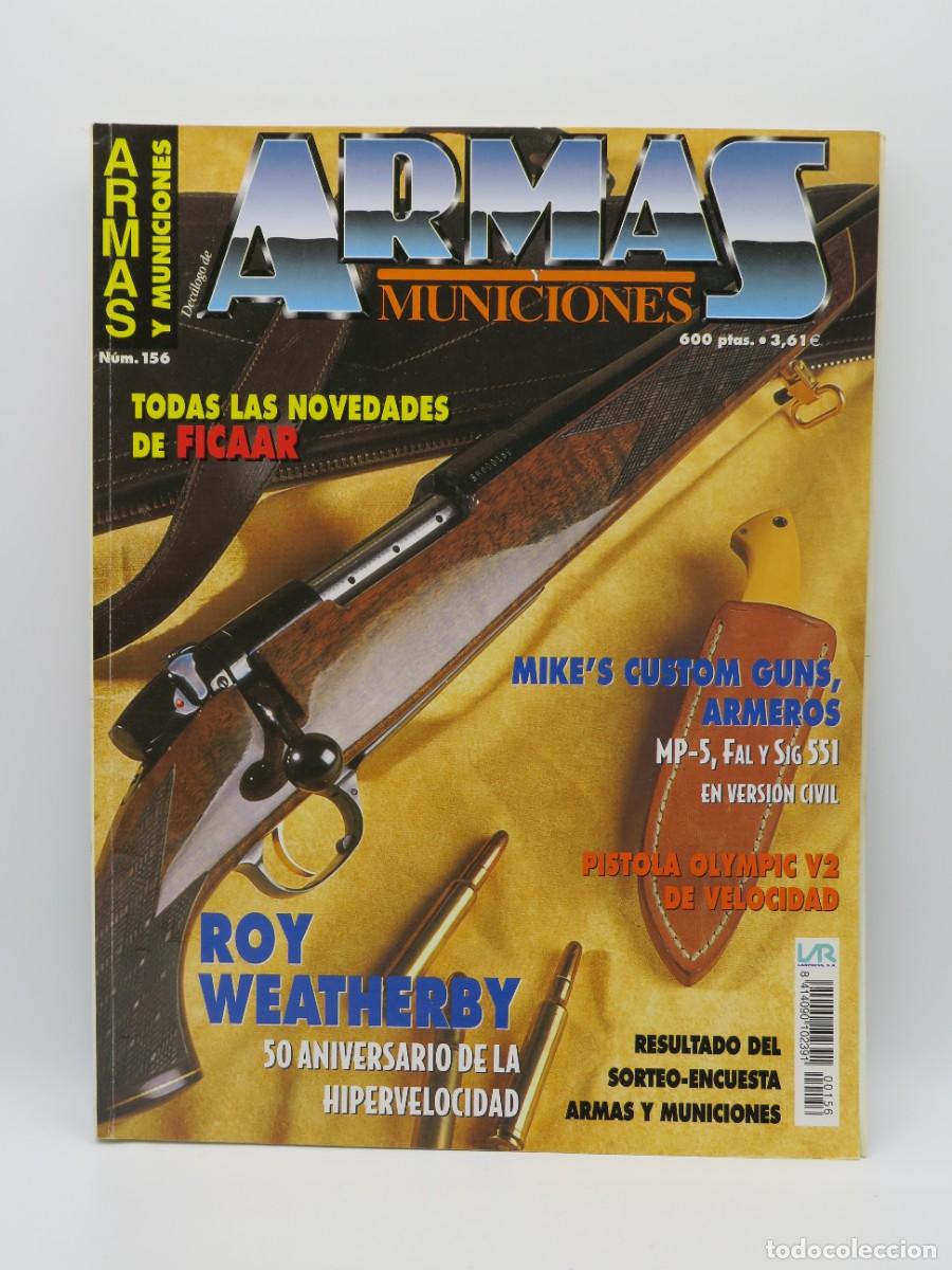 Libros de segunda mano: REVISTA. ARMAS Y MUNICIONES N&ordm;156 - Foto 1