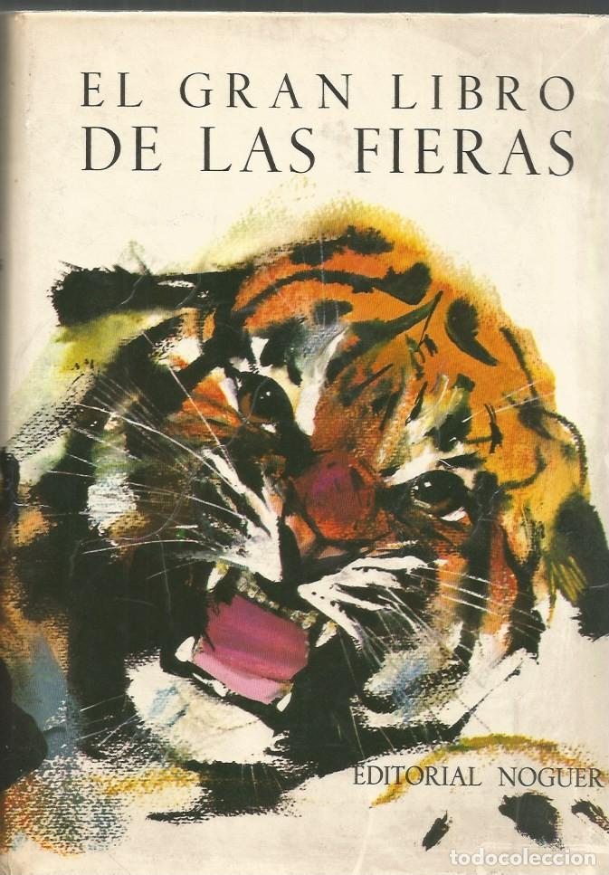 Libros de segunda mano: EL GRAN LIBRO DE LAS FIERAS-ILUSTRADO POR JANUSZ GRABIANSKI-1&ordf; ED 1965-NOGUER