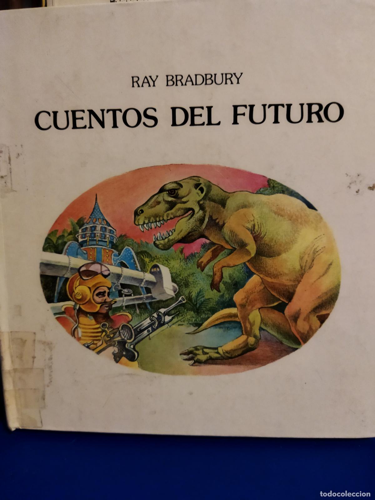 Libros de segunda mano: Cuentos del futuro Ray Bradbury - Foto 1