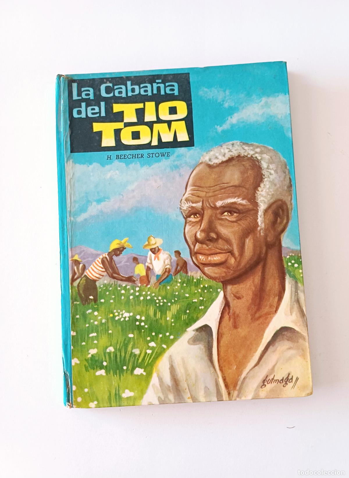 Libros de segunda mano: ANTIGUO LIBRO LA CABA&Ntilde;A DEL TIO TOM COLECCION AMABLE VASCO AMERICANA N&ordm; 2