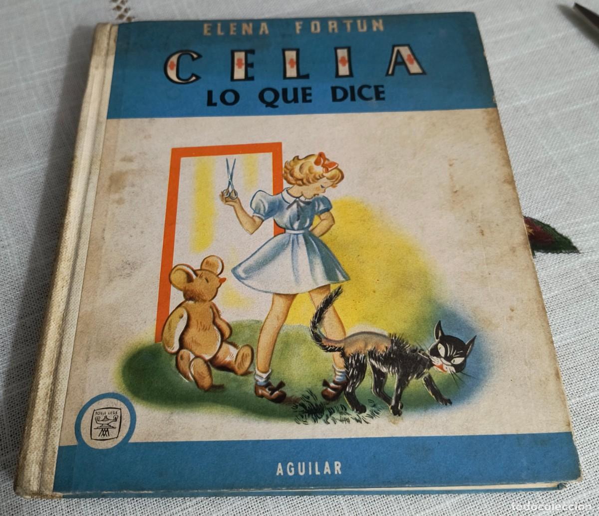 Libros de segunda mano: CUENTO | CELIA, LO QUE DICE / ELENA FORT&Uacute;N (1963) - Foto 1