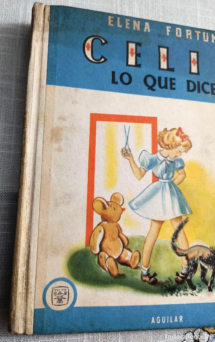 Libros de segunda mano: CUENTO | CELIA, LO QUE DICE / ELENA FORT&Uacute;N (1963) - Foto 3