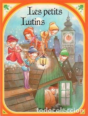 Libros de segunda mano: LES PETITS LUTINS par Suigne ----- CUENTO / EN FRANC&Eacute;S ----- - Foto 1
