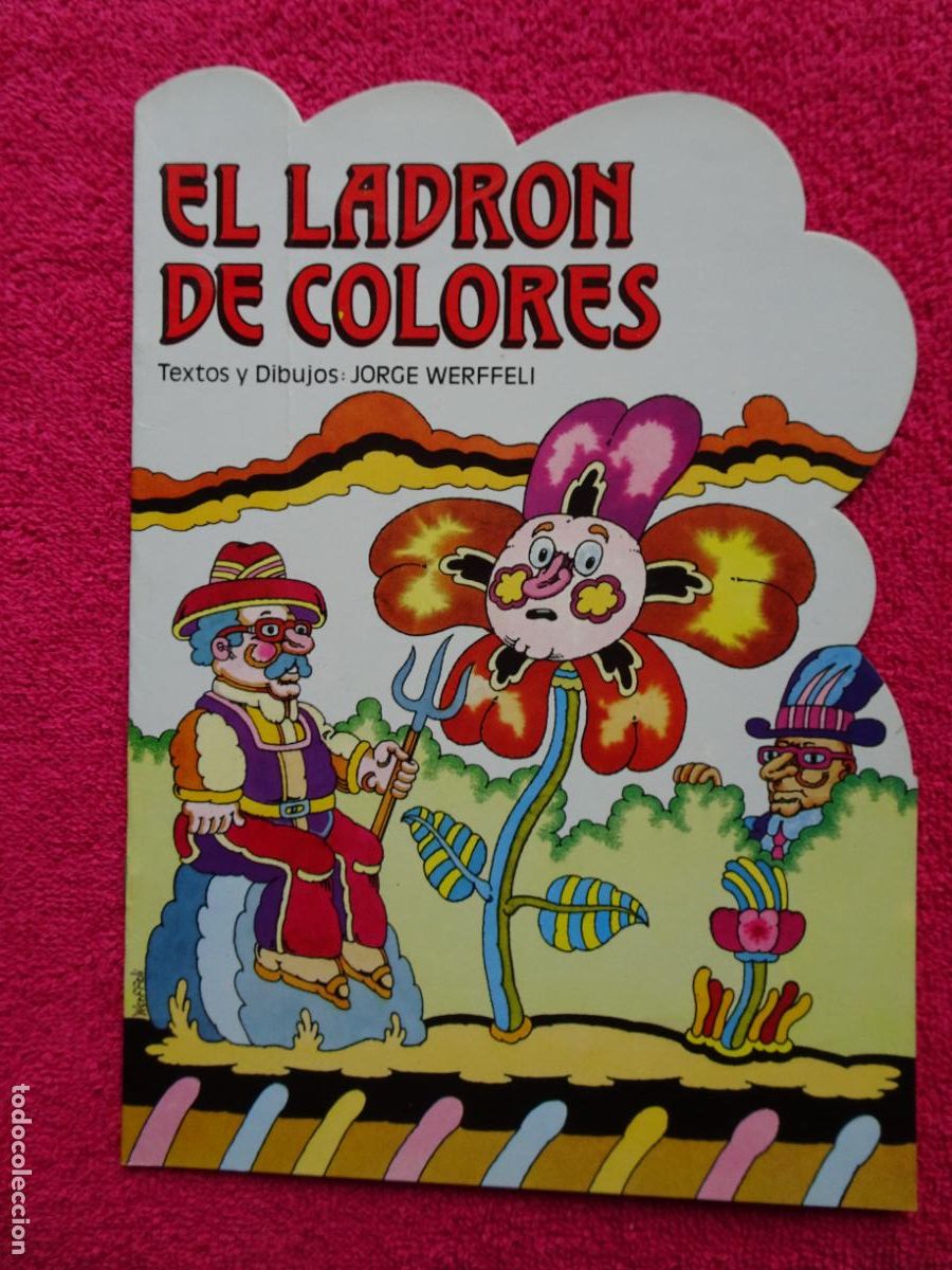 Libros de segunda mano: el ladr&oacute;n de colores cuento jorge werffeli ediciones alonso 1987 - Foto 1
