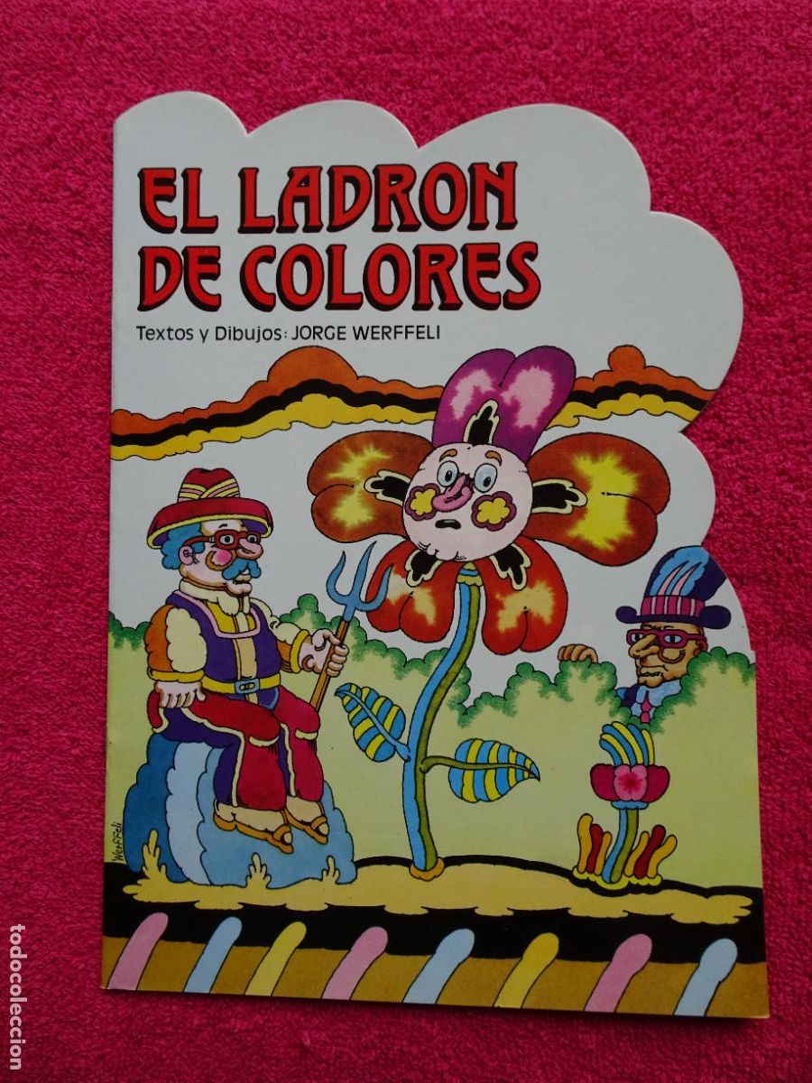 Libros de segunda mano: el ladr&oacute;n de colores cuento jorge werffeli ediciones alonso 1987 - Foto 1