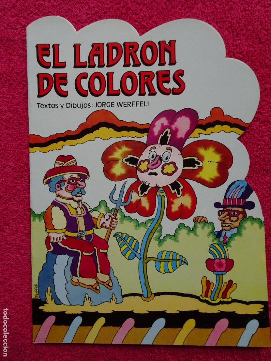Libros de segunda mano: el ladr&oacute;n de colores cuento jorge werffeli ediciones alonso 1987 - Foto 1